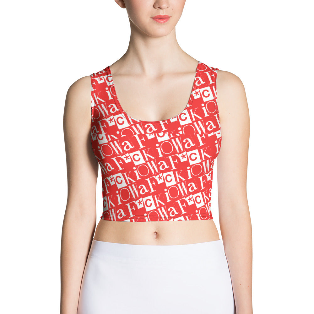 F*CK IOWA - Crop Top