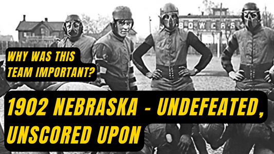 Walter C. ‘Bummy’ Booth and the Undefeated 1902 Nebraska Football Team