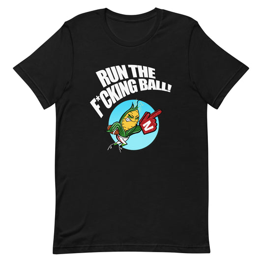 Run The F*cking Ball - Unisex t-shirt - Bella